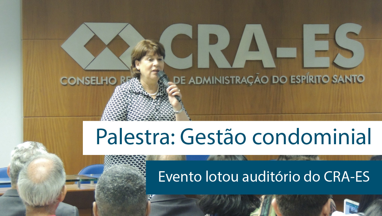 Leia mais sobre o artigo Referência da gestão condominial palestra em Vitória