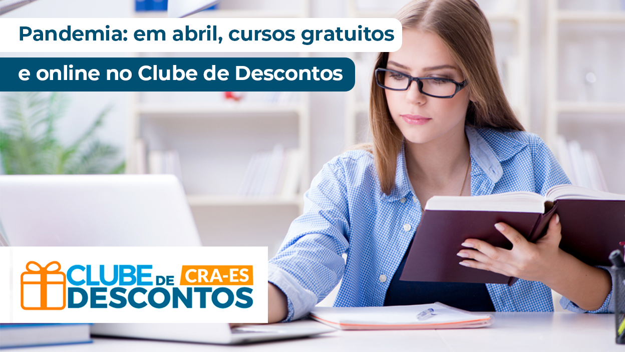You are currently viewing Parceiros do Clube de Descontos CRA-ES oferecem cursos gratuitos durante a pandemia