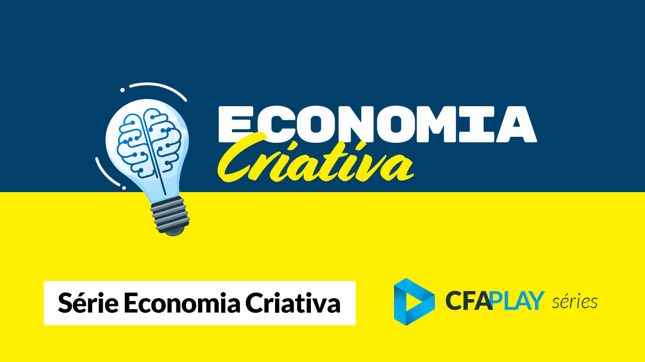 Read more about the article CFA |  Lançamento da série sobre Economia Criativa