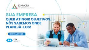 Leia mais sobre o artigo CFA | MPEs terão acesso exclusivo ao IGM-CFA