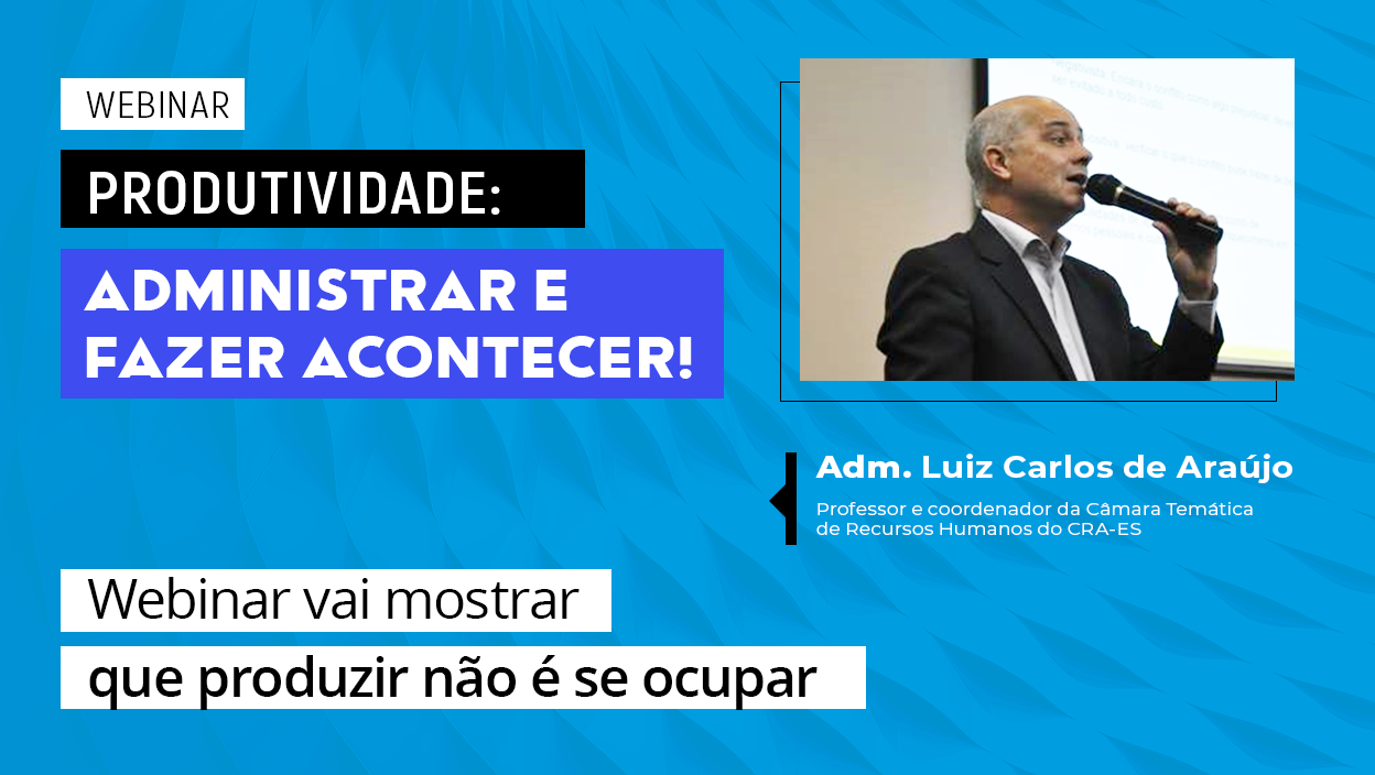 Você está visualizando atualmente Vamos falar de produtividade? Desafios da Administração em meio ao novo normal