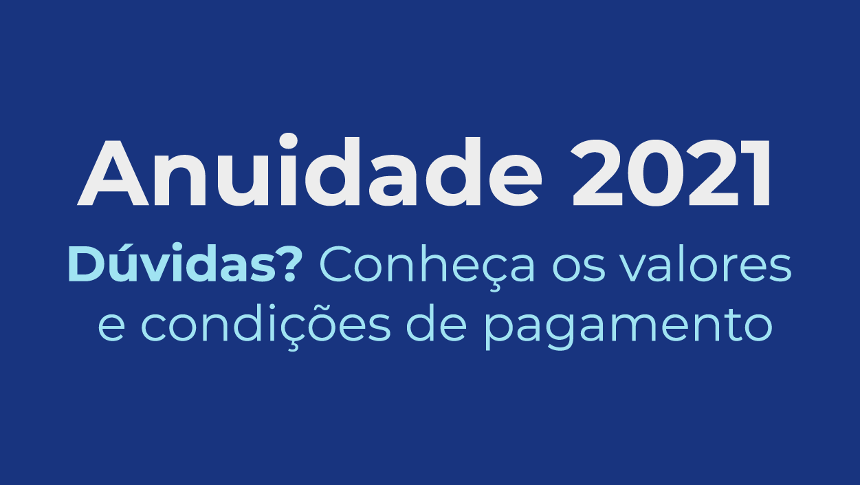 Leia mais sobre o artigo Anuidade 2021: O pagamento é feito através do Autoatendimento