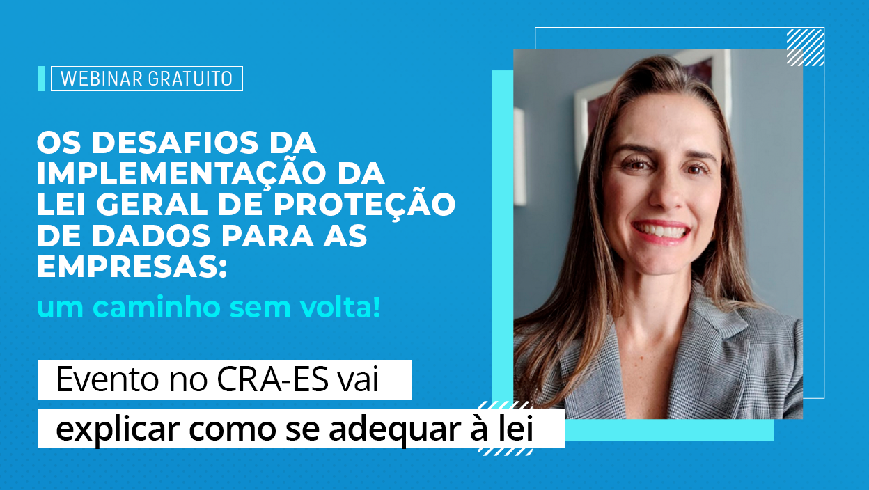 Você está visualizando atualmente Webinar: Sua empresa está adaptada à LGPD?