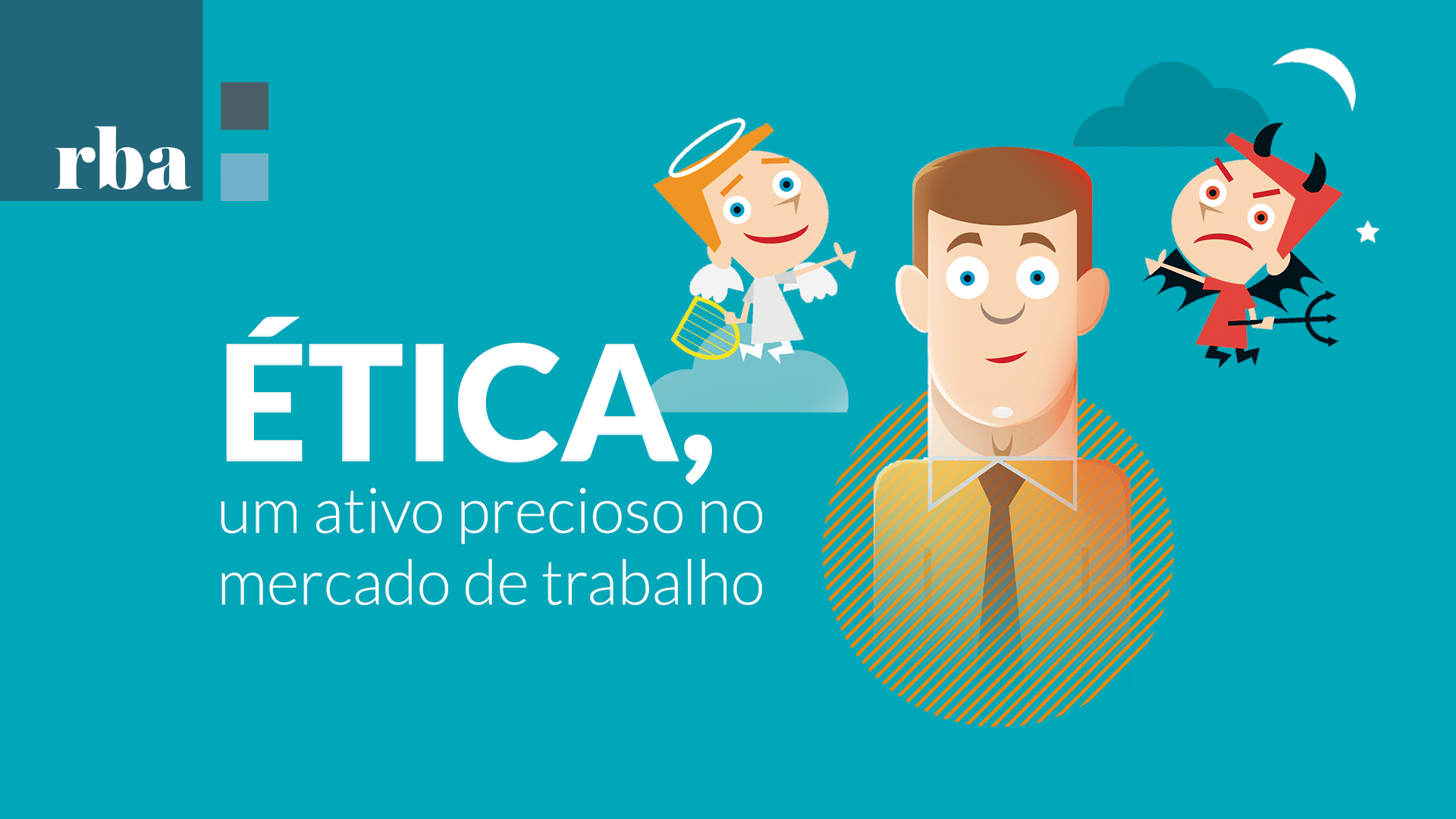 Leia mais sobre o artigo RBA | Soft Skills: Ética, um ativo precioso no mercado de trabalho