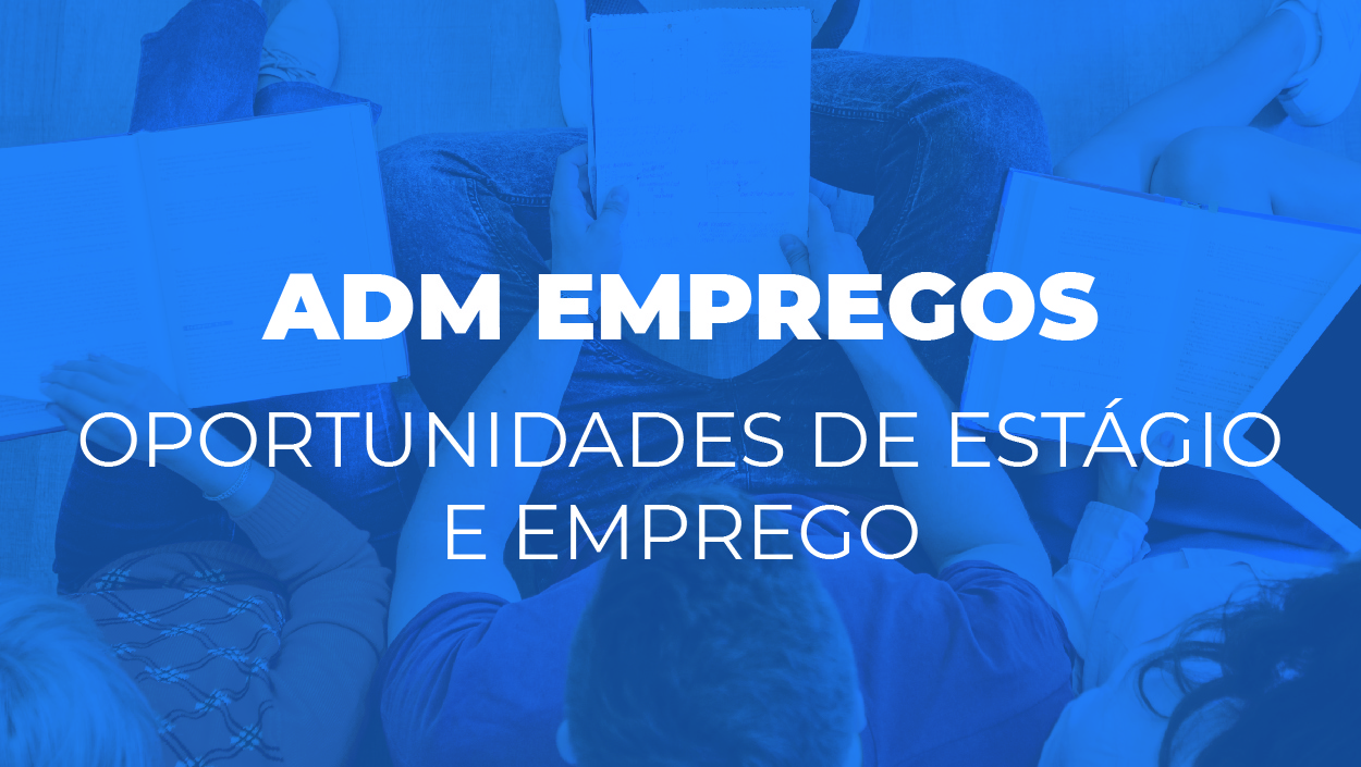 Leia mais sobre o artigo Adm Empregos