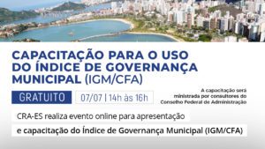 Leia mais sobre o artigo IGM/CFA: Melhoria para a gestão municipal