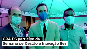 Leia mais sobre o artigo CRA-ES participa da Semana de Gestão e Inovação promovida pelo Ifes