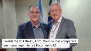 Read more about the article CRA-ES participa de Homenagem feita para a Fecomércio-ES