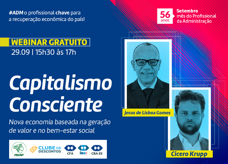 Read more about the article Webinar: Capitalismo Consciente | Nova economia baseada na geração de valor e no bem-estar social