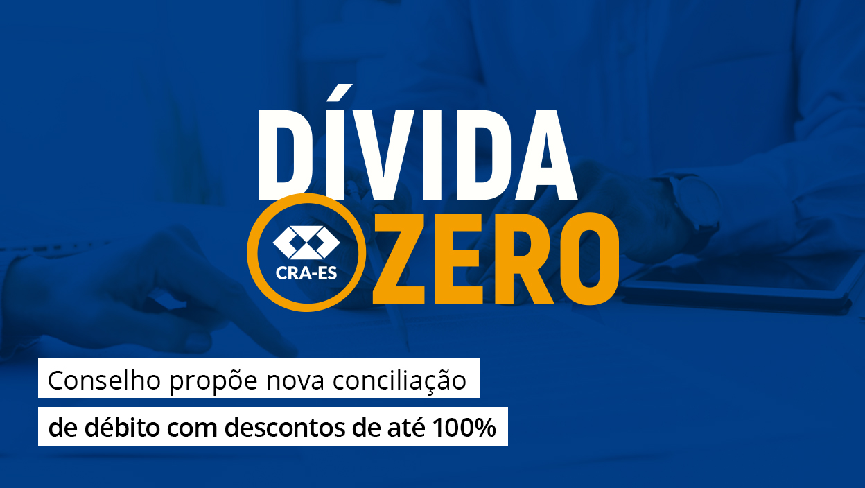 Você está visualizando atualmente Dívida Zero no CRA-ES – Descontos em Juros e Multa