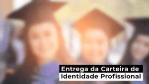 Read more about the article Entrega de Carteira de Identidade Profissional (CIP) – FARESE 
