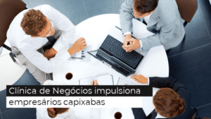 Leia mais sobre o artigo Clínica de Negócios impulsiona empresários capixabas