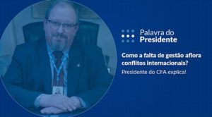 Read more about the article Palavra Presidente CFA | O que a guerra tem a ver com gestão?