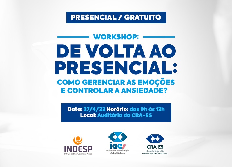 Leia mais sobre o artigo WORKSHOP | De volta ao presencial: como gerenciar as emoções e controlar a ansiedade?