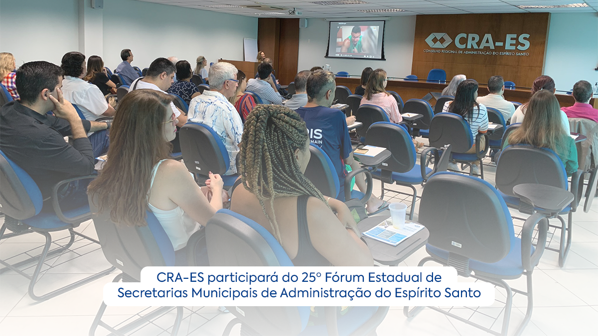 Read more about the article CRA-ES participará do 25º Fórum Estadual de Secretarias Municipais de Administração do Espírito Santo