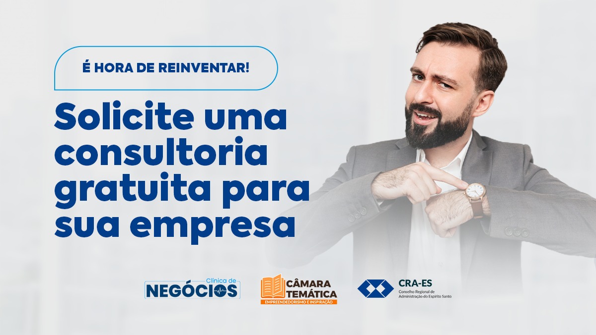 Você está visualizando atualmente Consultoria Gratuita: Ações para tirar as empresas do Vermelho desenvolvida pela Clínica de Negócios CRA-ES