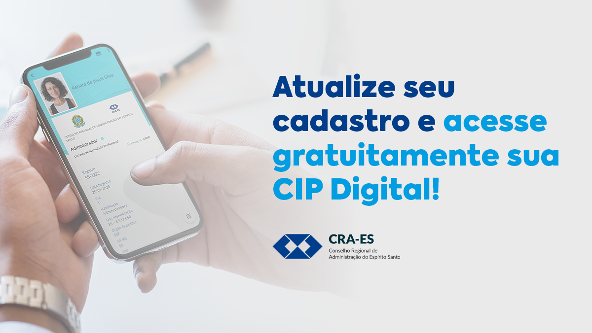 Read more about the article Já solicitou sua CIP Digital? Atualize seus dados cadastrais e usufrua dessa novidade gratuitamente!
