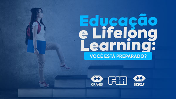 Read more about the article Webinar: Educação e Lifelong Learning: você está preparado?