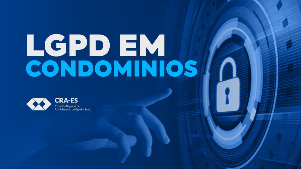 Você está visualizando atualmente LGPD em Condomínios