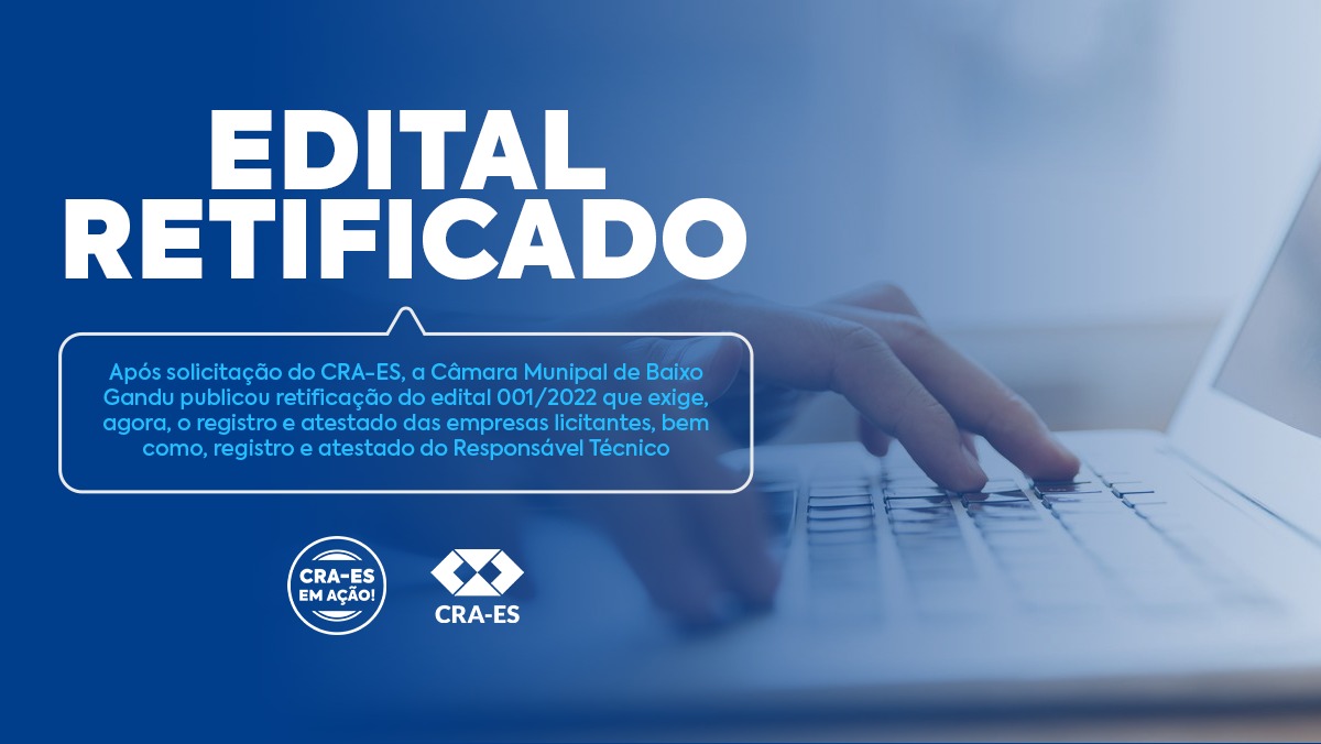 No momento você está vendo CPL da Câmara Mun. de Baixo Guandu retifica edital a pedido do CRA-ES