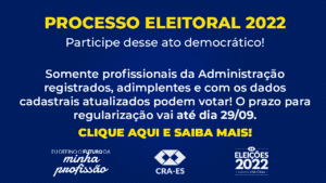 Leia mais sobre o artigo Eleições CFA/CRAs 2022: Prazos para atualização cadastral se encerram dia 29/09