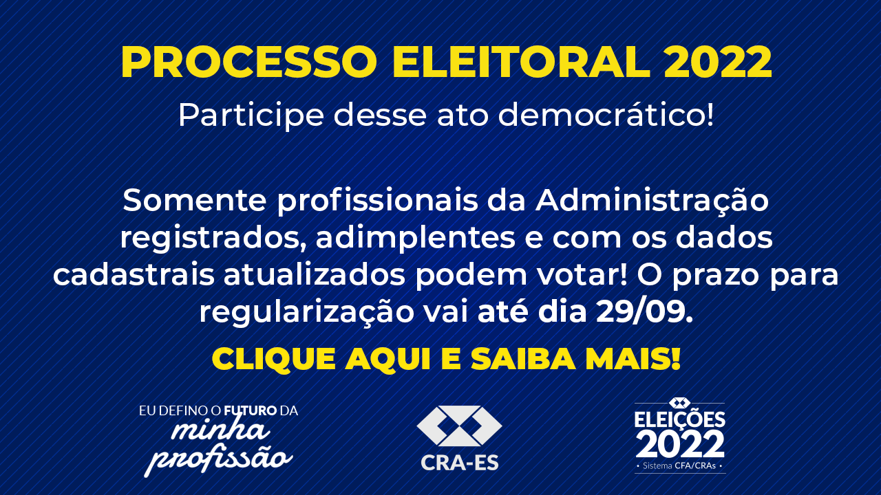 Você está visualizando atualmente Eleições CFA/CRAs 2022: Prazos para atualização cadastral se encerram dia 29/09