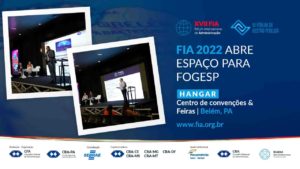 Read more about the article III Fogesp promove rico debate sobre gestão pública durante o FIA 2022