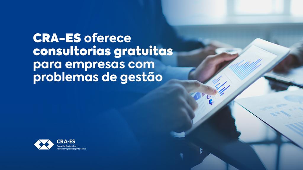 Leia mais sobre o artigo CRA-ES oferece consultorias gratuitas para empresas com problemas de gestão