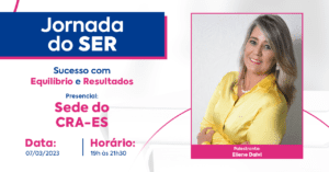 Leia mais sobre o artigo Workshop: Jornada do SER — Sucesso com Equilíbrio e Resultados