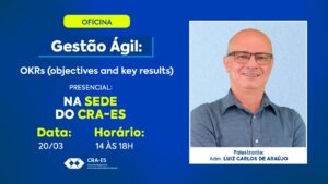 Leia mais sobre o artigo Dia 20/03, o CRA-ES realizará oficina “Gestão Ágil” para lideranças