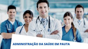 Leia mais sobre o artigo Estratégias e desafios na Gestão de Serviços em Saúde