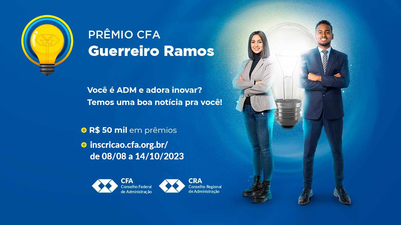 Você está visualizando atualmente PRÊMIO GUERREIRO RAMOS: CFA premiará boas práticas de gestão pública