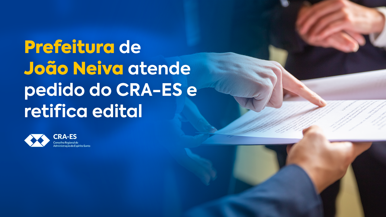 Você está visualizando atualmente Prefeitura de João Neiva atende pedido do CRA-ES e retifica edital