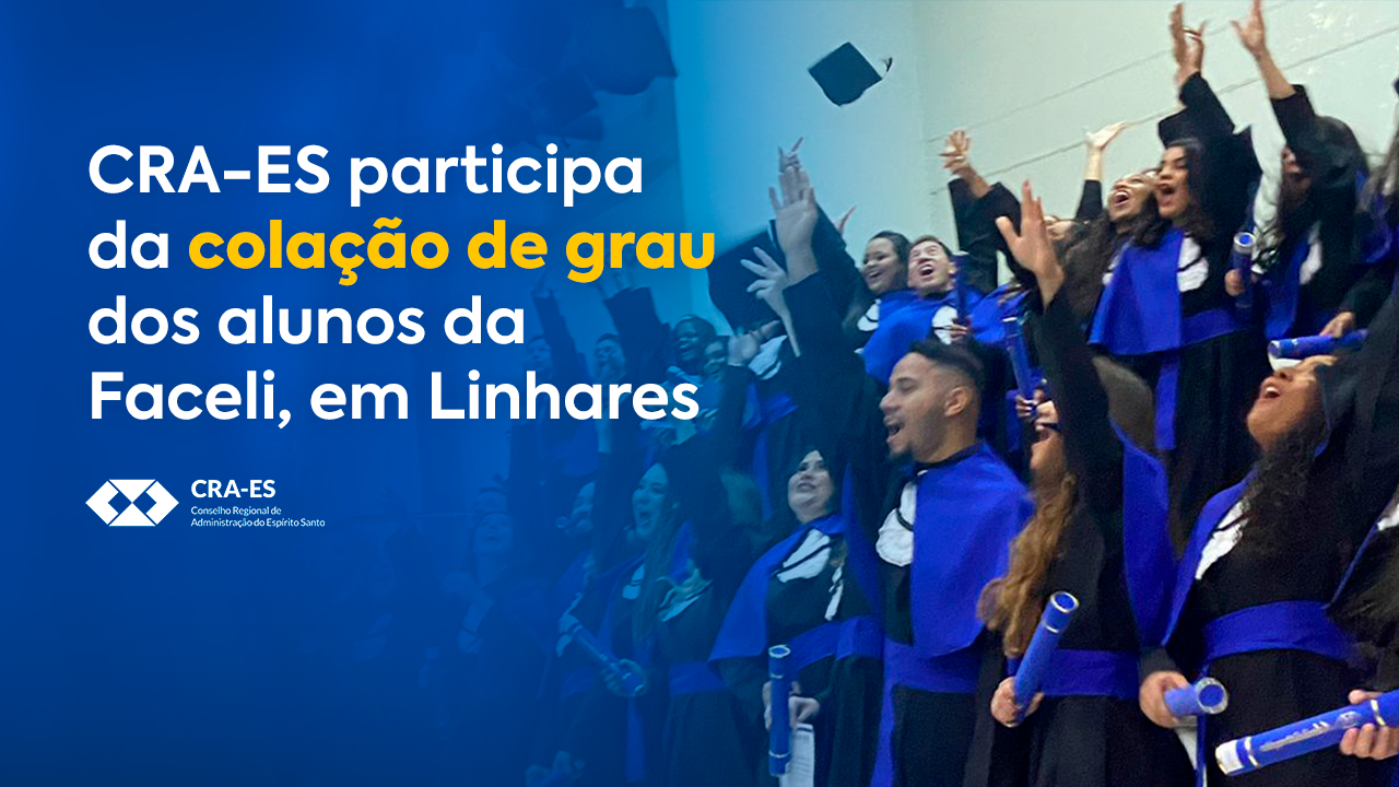 No momento você está vendo CRA-ES participa da colação de grau dos alunos da Faceli, em Linhares