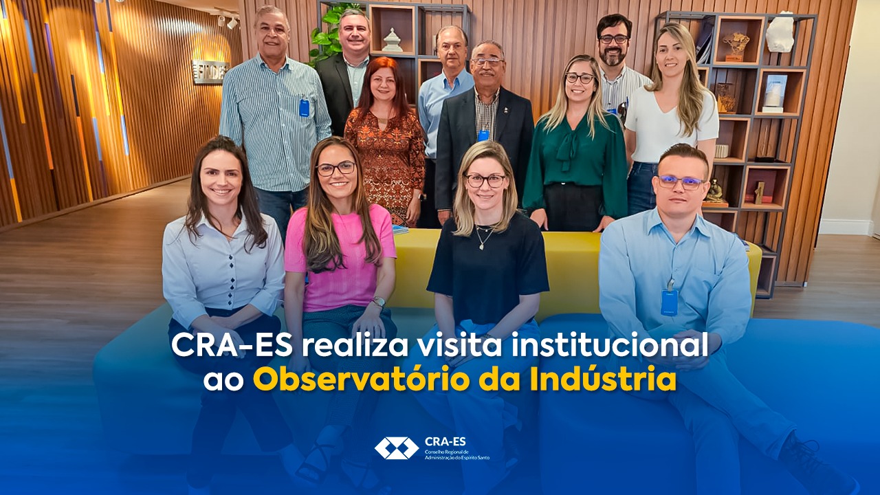 Você está visualizando atualmente CRA-ES realiza visita institucional ao Observatório da Indústria