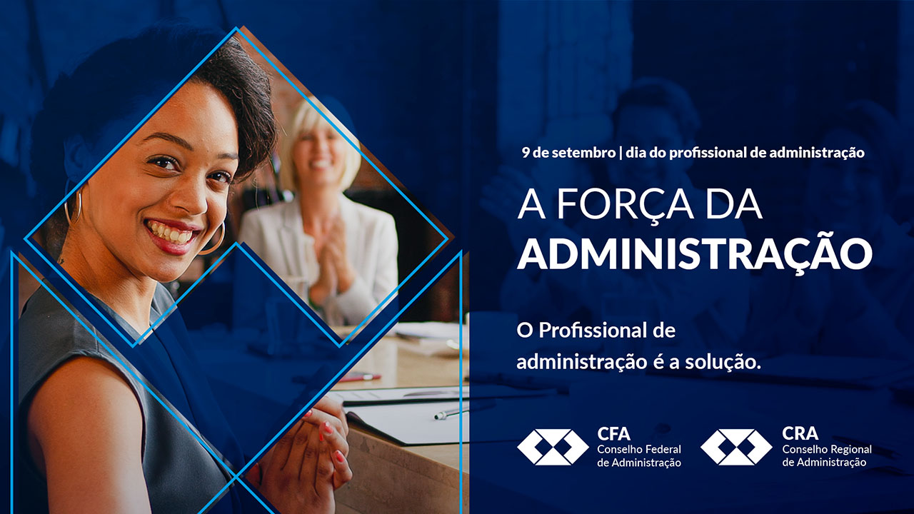 Leia mais sobre o artigo A força da Administração. 9 de setembro – Dia dos profissionais de Administração