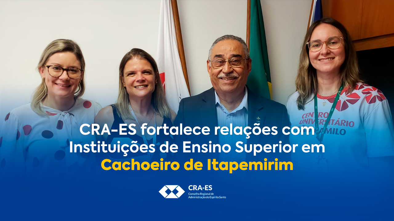 Você está visualizando atualmente CRA-ES fortalece relações com Instituições de Ensino Superior em Cachoeiro de Itapemirim 