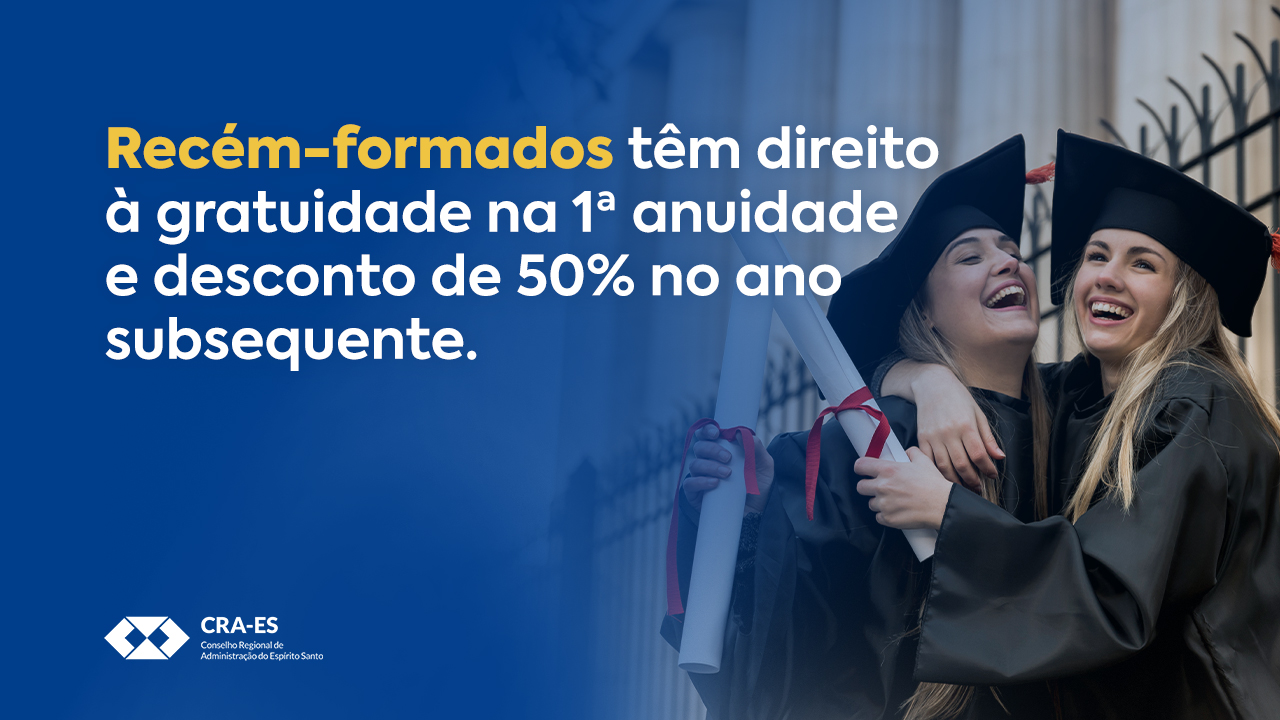 Você está visualizando atualmente Recém-formados têm direito à gratuidade na 1ª anuidade e desconto de 50% no ano subsequente.