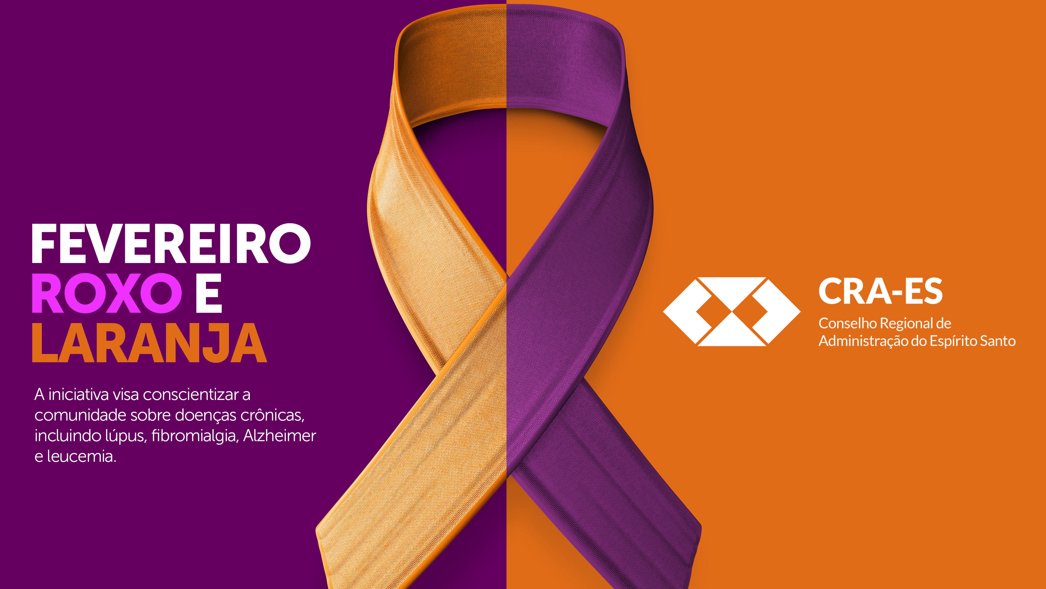 Leia mais sobre o artigo CRA-ES Apoia Campanha Fevereiro Roxo e Laranja