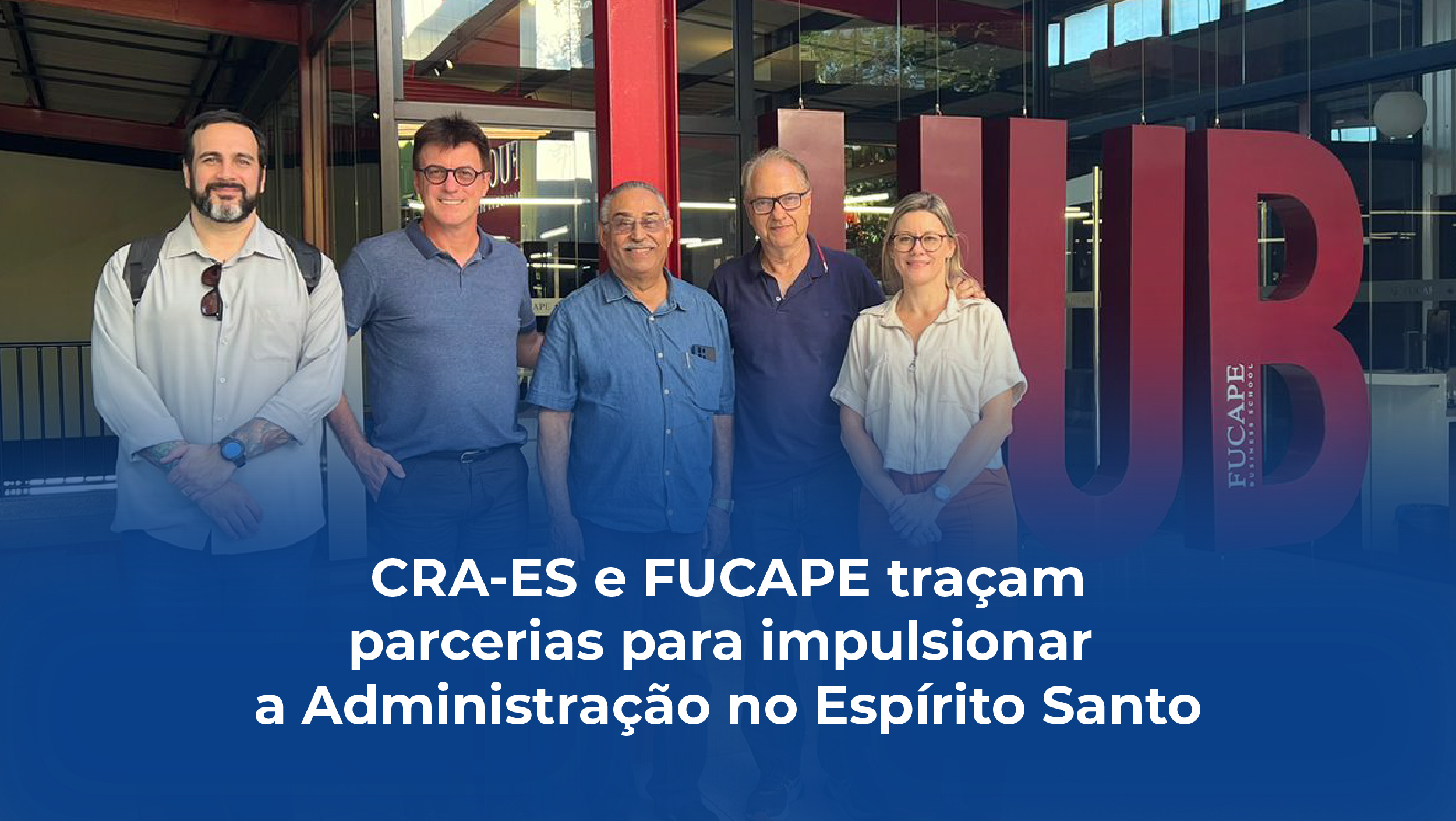 Leia mais sobre o artigo CRA-ES e FUCAPE traçam parcerias para Impulsionar a Administração no Espírito Santo