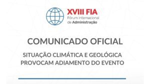 Leia mais sobre o artigo Chuvas no RS provocam adiamento do XVIII Fórum Internacional de Administração