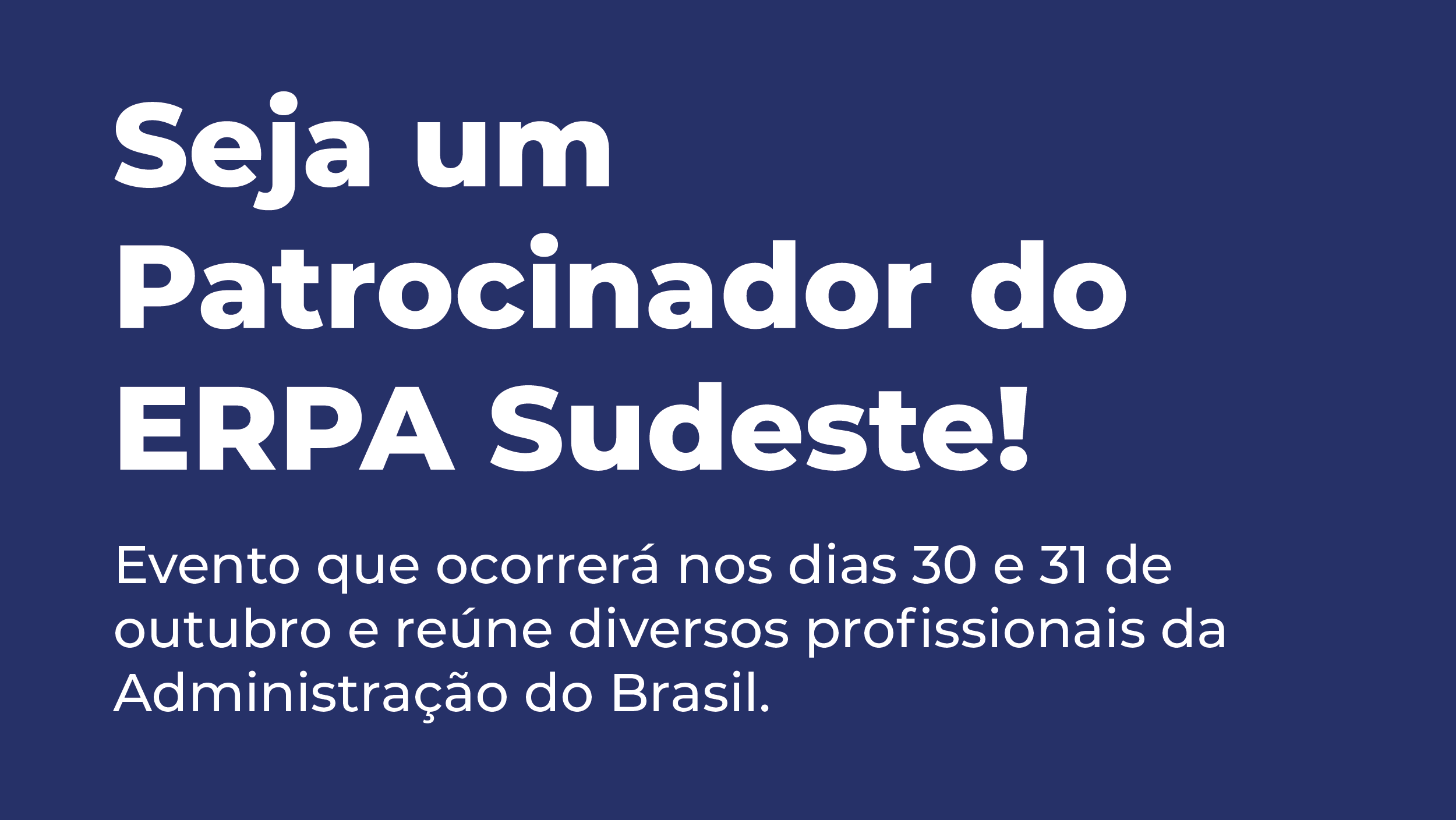 Leia mais sobre o artigo Seja um Patrocinador do ERPA Sudeste que ocorrerá nos dias 30 e 31 de outubro