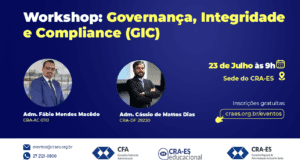 Leia mais sobre o artigo Workshop Inédito de Governança, Integridade e Compliance no Espírito Santo