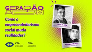 Leia mais sobre o artigo Geração ADM: Estreia de podcast para estudantes aborda Empreendedorismo Social