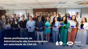 Leia mais sobre o artigo Novos administradores e formandos destaque são homenageados – veja as fotos