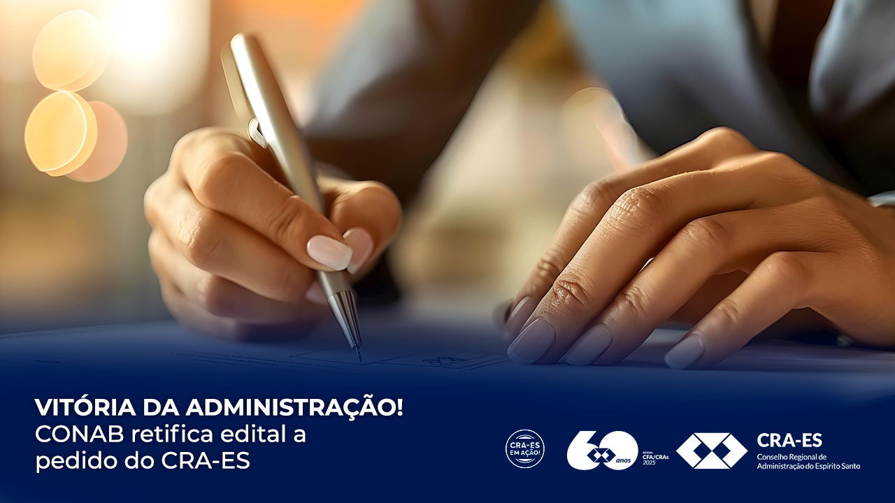 No momento, você está visualizando Vitória da Administração: CRA-ES garante retificação de edital da CONAB