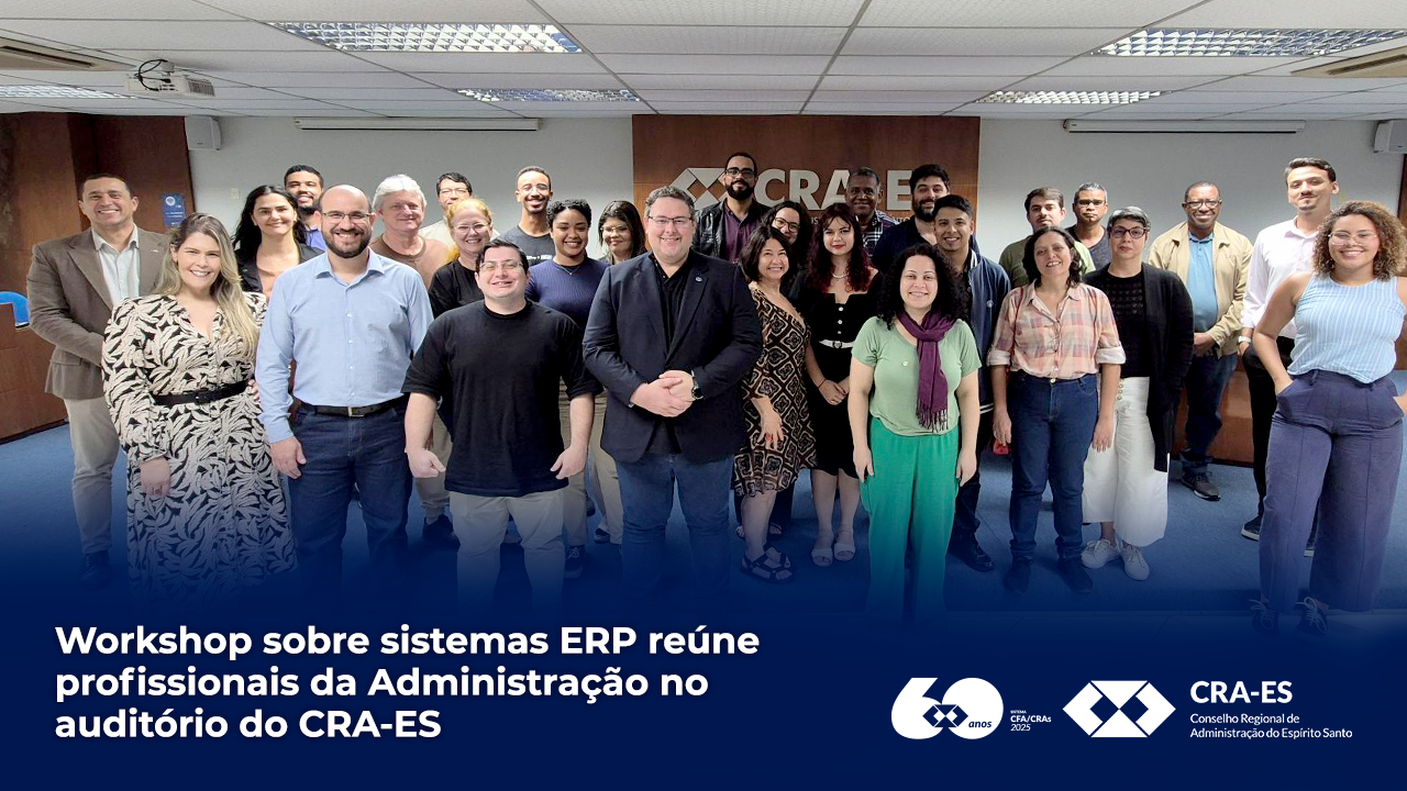 No momento, você está visualizando Tecnologia e Gestão em pauta: workshop sobre ERP reúne profissionais na sede do CRA-ES