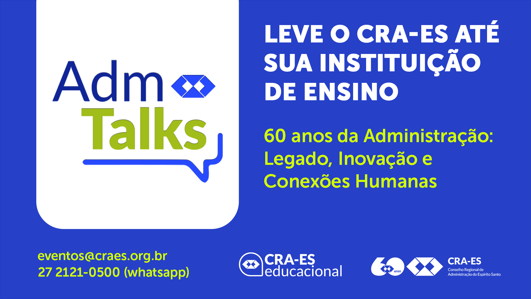 No momento, você está visualizando ADM Talks Itinerante 2025: leve o CRA-ES até sua Instituição de Ensino 