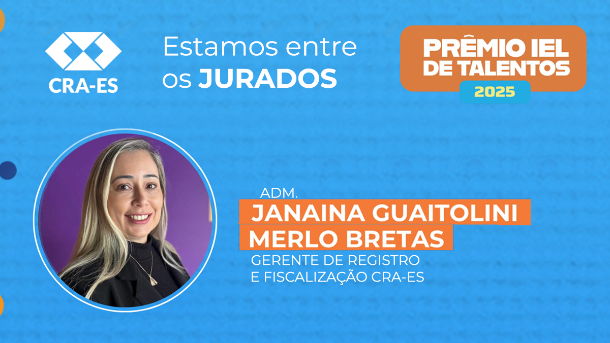 No momento, você está visualizando Prêmio IEL de Talentos 2025: CRA-ES integra comissão julgadora