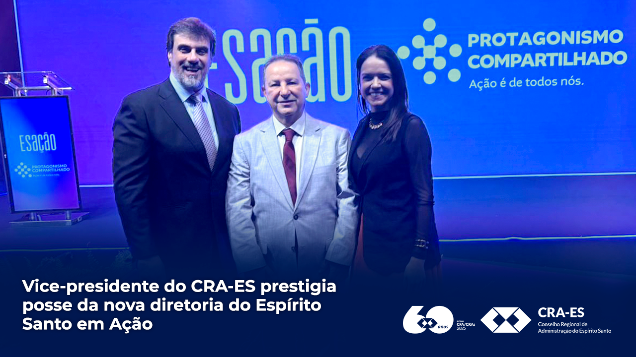 No momento, você está visualizando Vice-presidente do CRA-ES prestigia posse da nova diretoria do Espírito Santo em Ação